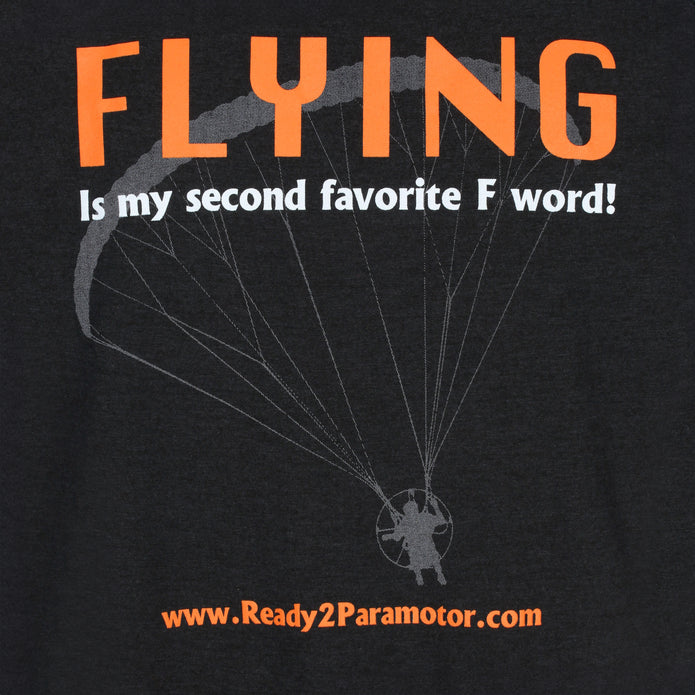 Flying Is My 2nd Fav F-Word T-Shirt